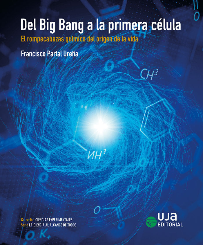 Del Big Bang a la primera célula, de Partal Ureña, Francisco | portada del libro