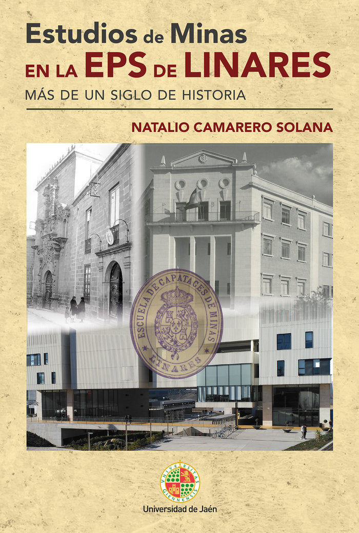 ESTUDIOS DE MINAS EN LA EPS DE LINARES, de CAMARERO SOLANA | portada del libro