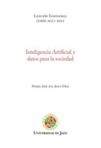 INTELIGENCIA ARTIFICIAL Y DATOS PARA LA SOCIEDAD, de MARIA JOSE DEL JESUS DIAZ | portada del libro