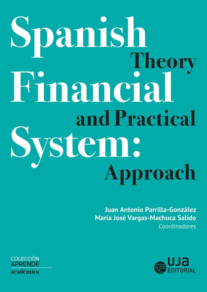 Spanish Financial System: Theory and Practical Approach | portada del libro