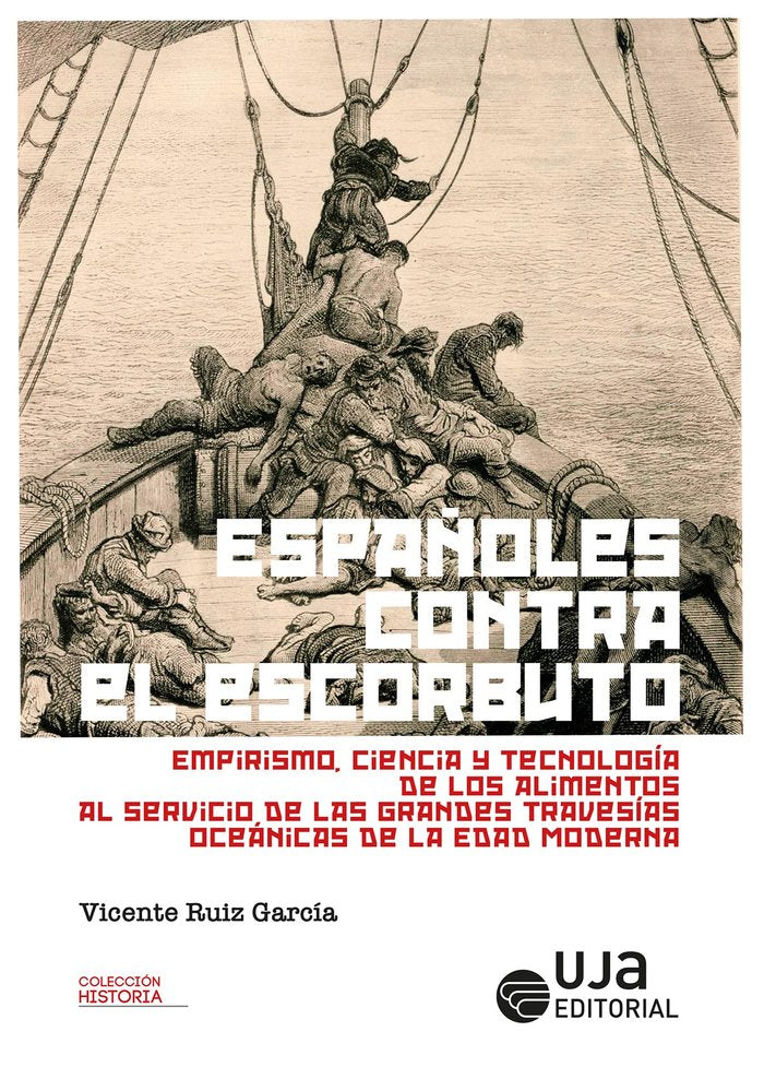 ESPAÑOLES CONTRA EL ESCORBUTO EMPIRISMO CIENCIA Y TECNOLOG, de RUIZ GARCIA, VICENTE | portada del libro