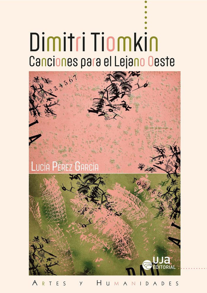 Dimitri Tiomkin: canciones para el lejano oeste, de PEREZ GARCIA, LUCIA | portada del libro