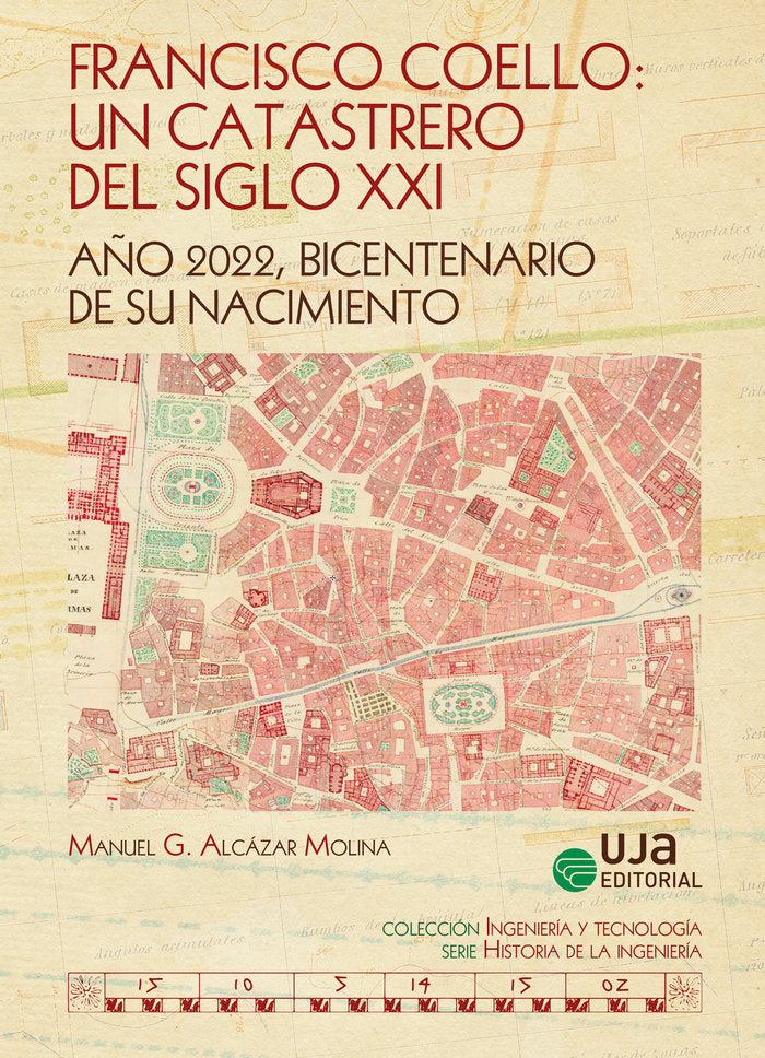 FRANCISCO COELLO: UN CATASTRERO DEL SIGLO XXI, de ALCAZAR MOLINA, MANUEL G. | portada del libro