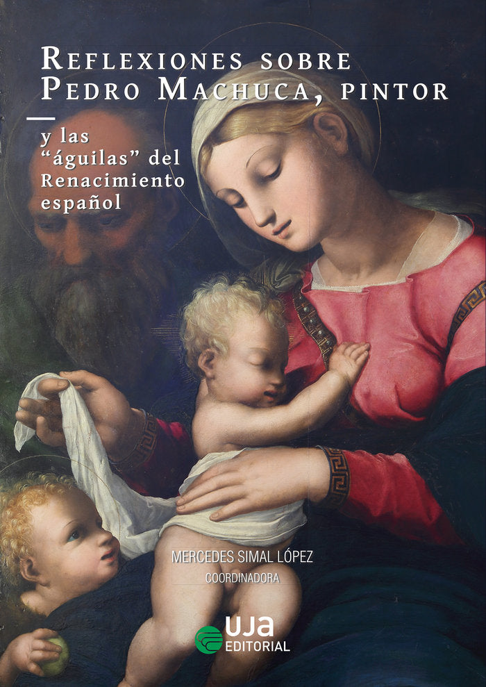 Reflexiones sobre Pedro Machuca, pintor, de AA.VV. | portada del libro