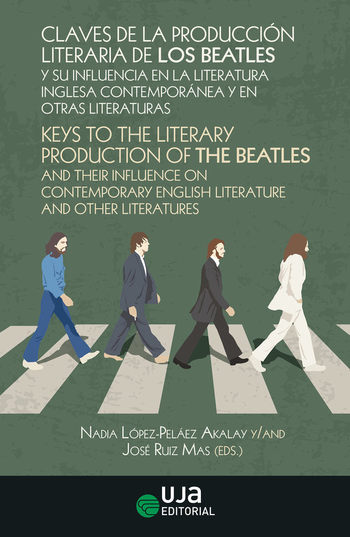 CLAVES DE LA PRODUCCION LITERARIA DE LOS BEATLES Y SU INFLUE, de RUIZ MAS, JOSE | portada del libro