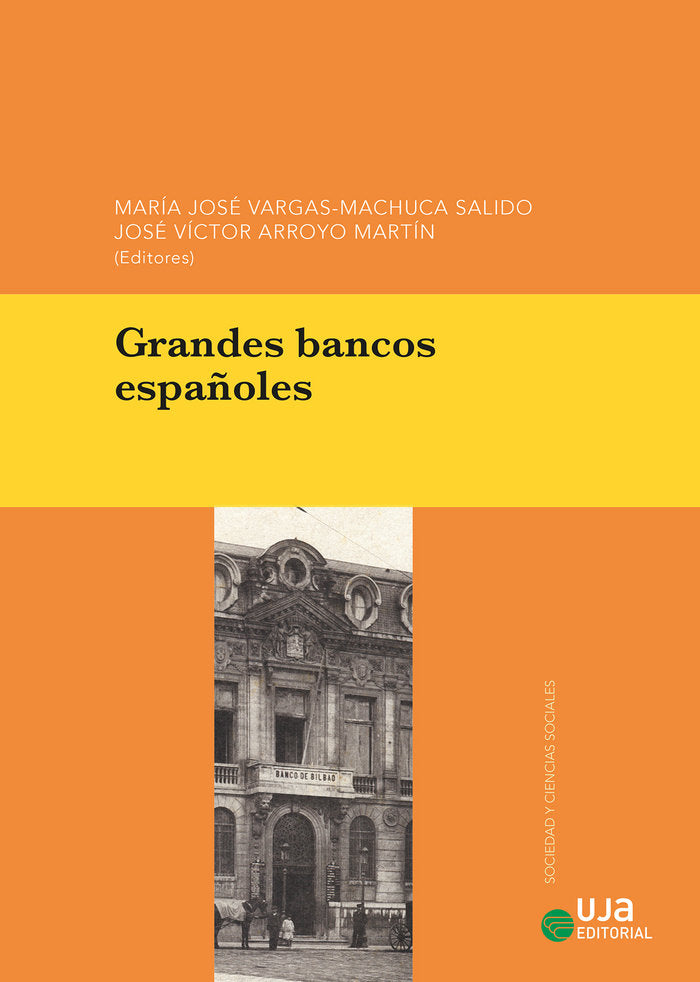 GRANDES BANCOS ESPAÑOLES, de VARGAS-MACHUCA SALIDO, Mª JOSE | portada del libro