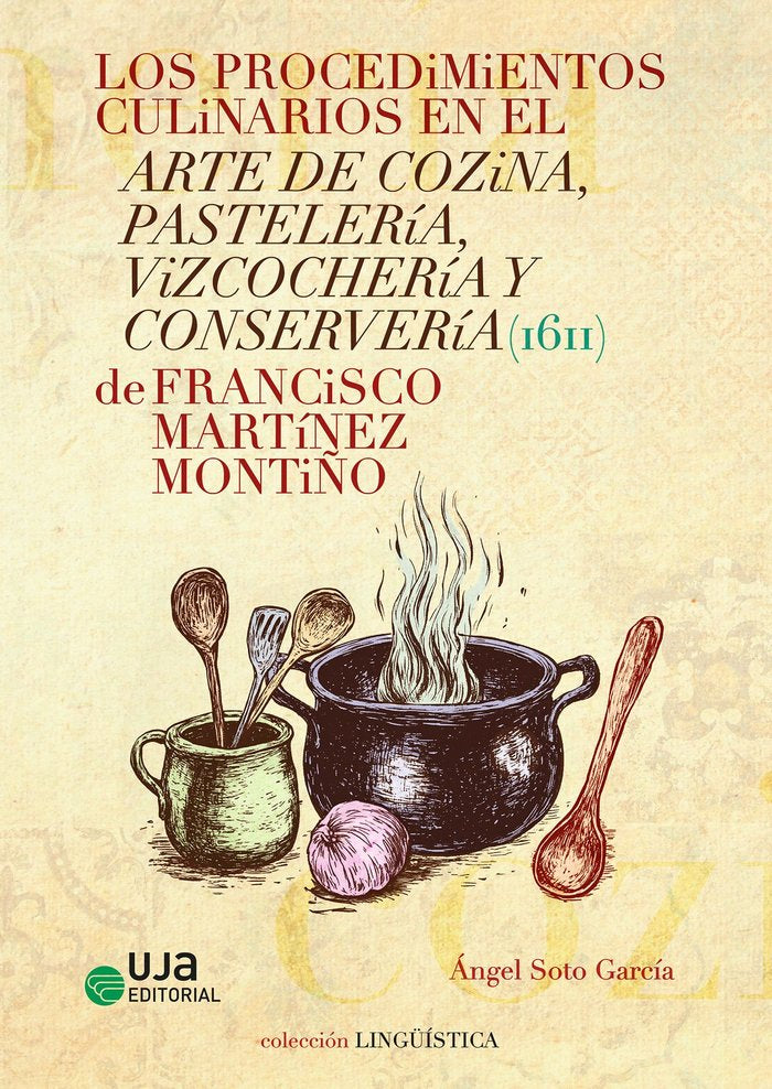 PROCEDIMIENTOS CULINARIOS ARTE DE COZINA PASTELERIA VIZCOCHE, de SOTO GARCIA, ANGEL | portada del libro