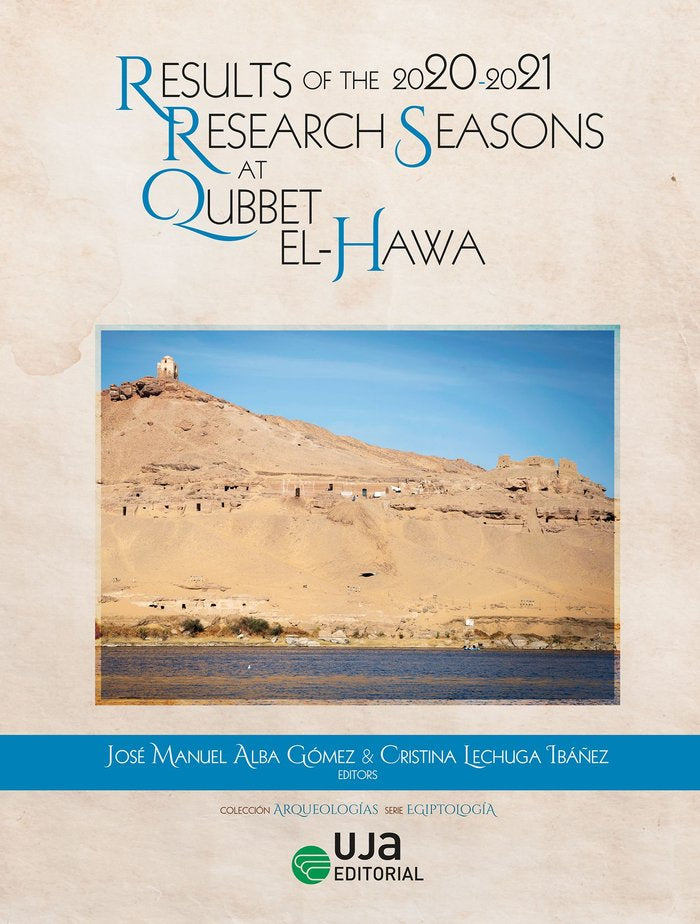 Results of the 2020-2021: Research Seasons at Qubbet el-Hawa, de DIAZ BLANCO, ANA | portada del libro