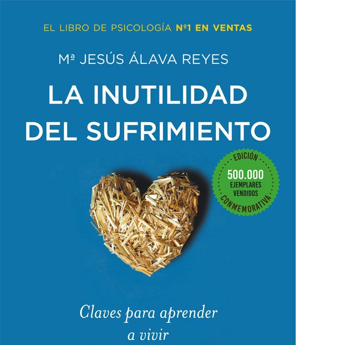 La inutilidad del sufrimiento (Edición conmemorativa), de Álava Reyes, Mª Jesús | portada del libro