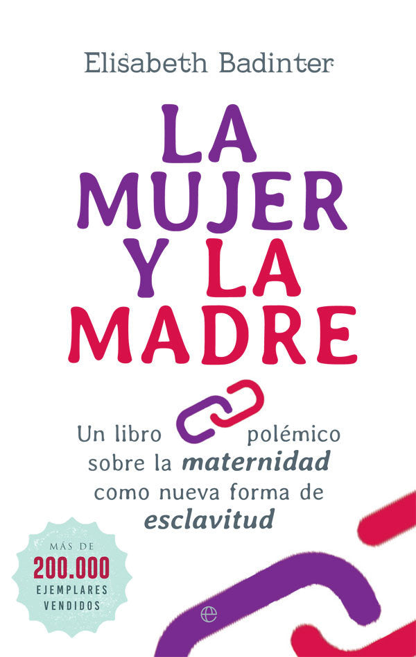 La mujer y la madre, de Badinter, Elisabeth | portada del libro