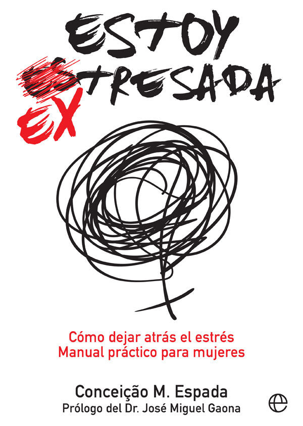Estoy ex-tresada, de Espada, Conceiçao M. | portada del libro