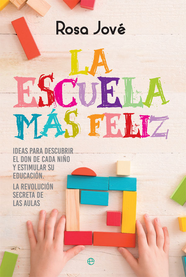 La escuela más feliz, de Jové Montanyola, Rosa | portada del libro