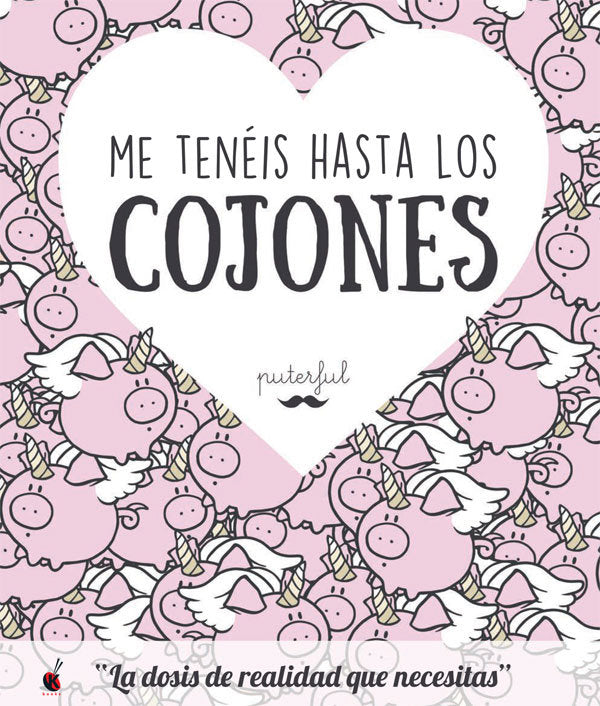 Me tenéis hasta los cojones, de Puterful | portada del libro