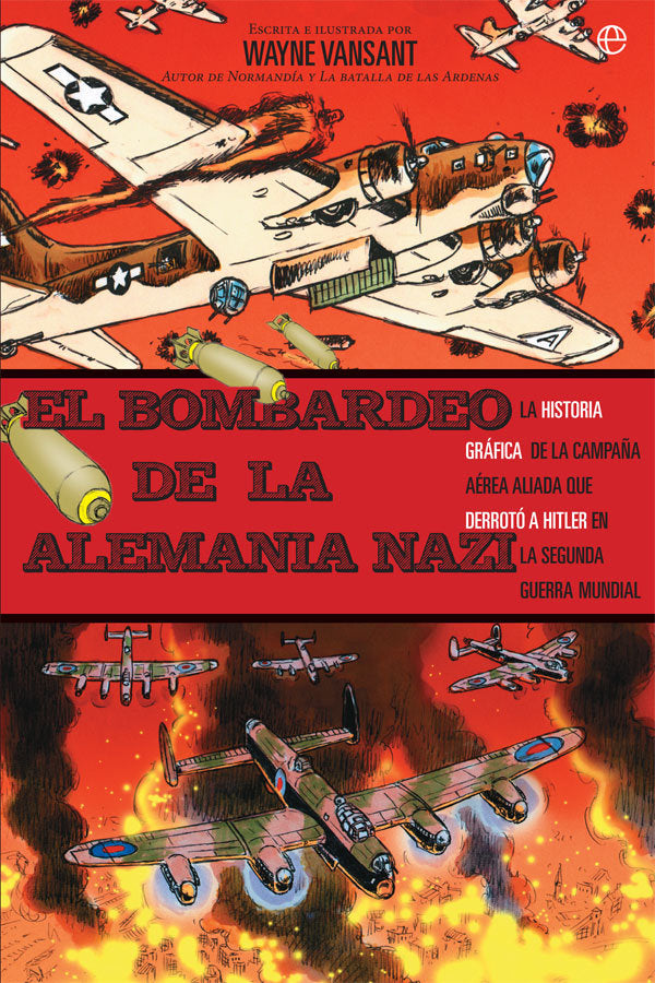 El bombardeo de la Alemania nazi, de Vansant, Wayne | portada del libro