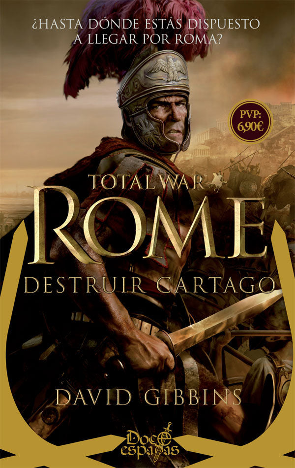 Total War: Rome. Destruir Cartago, de Gibbins, David | portada del libro