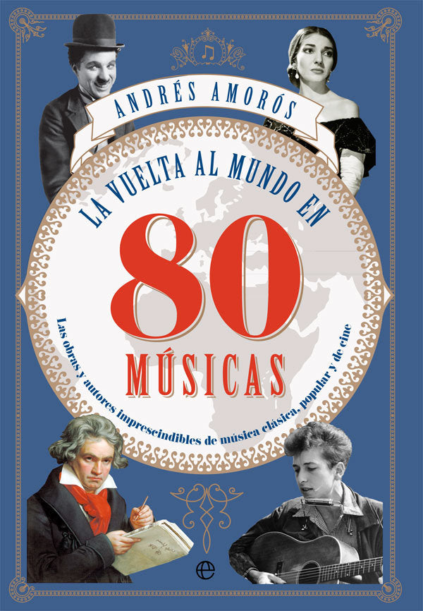 La vuelta al mundo en 80 músicas, de Amorós Guardiola, Andrés | portada del libro