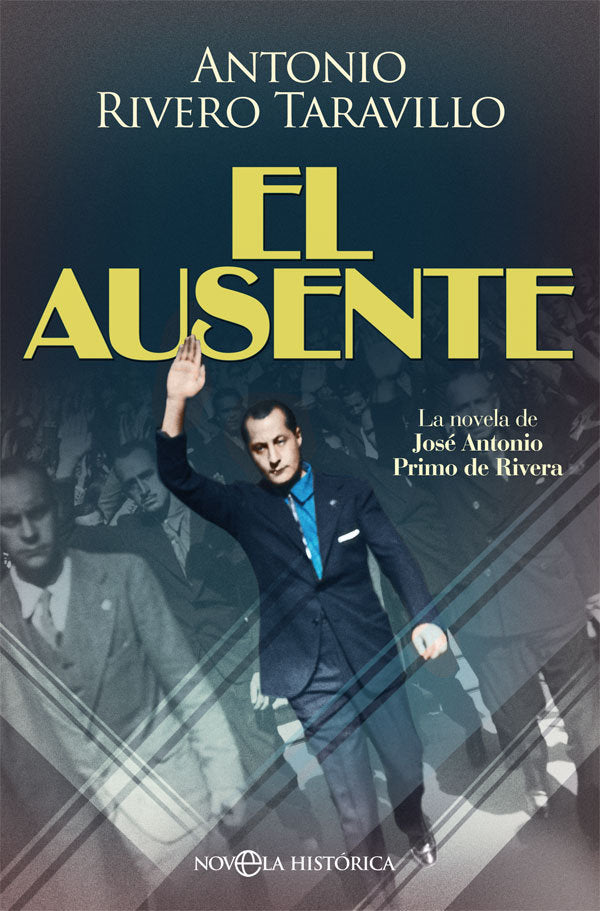 El ausente, de Rivero Taravillo, Antonio | portada del libro