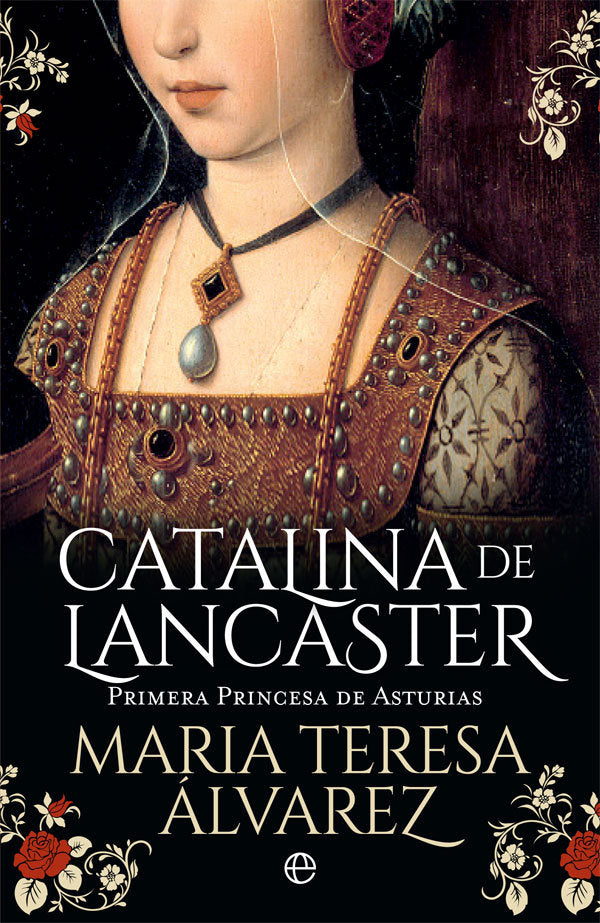 Catalina de Lancaster, de Álvarez García, María Teresa | portada del libro