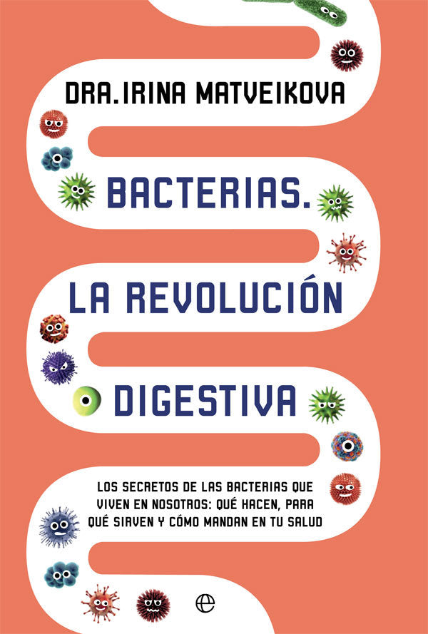 Bacterias. la revolución digestiva, de Matveikova Evmenova, Irina | portada del libro