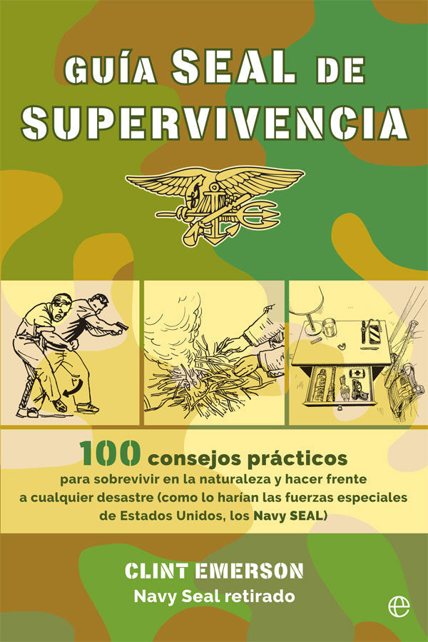 Guía SEAL de supervivencia, de Emerson, Clint | portada del libro