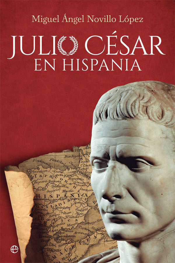Julio César en Hispania, de Novillo López, Miguel Ángel | portada del libro