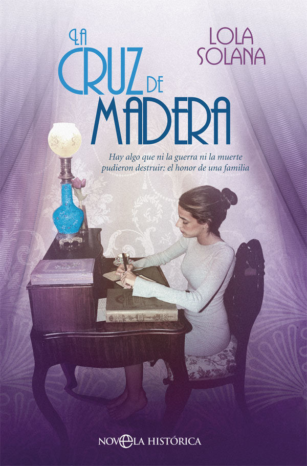 La cruz de madera, de Solana Campíns, Lola | portada del libro