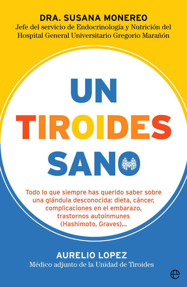 Un tiroides sano, de Monereo Megías, Susana | portada del libro