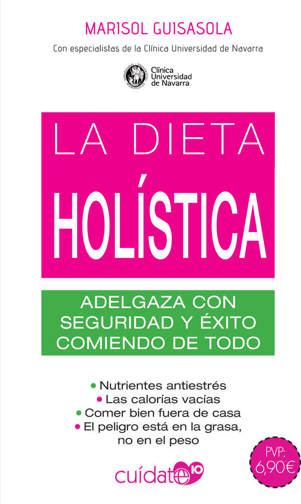 La dieta holística, de Guisasola Ortiz de Villalba, Marisol | portada del libro