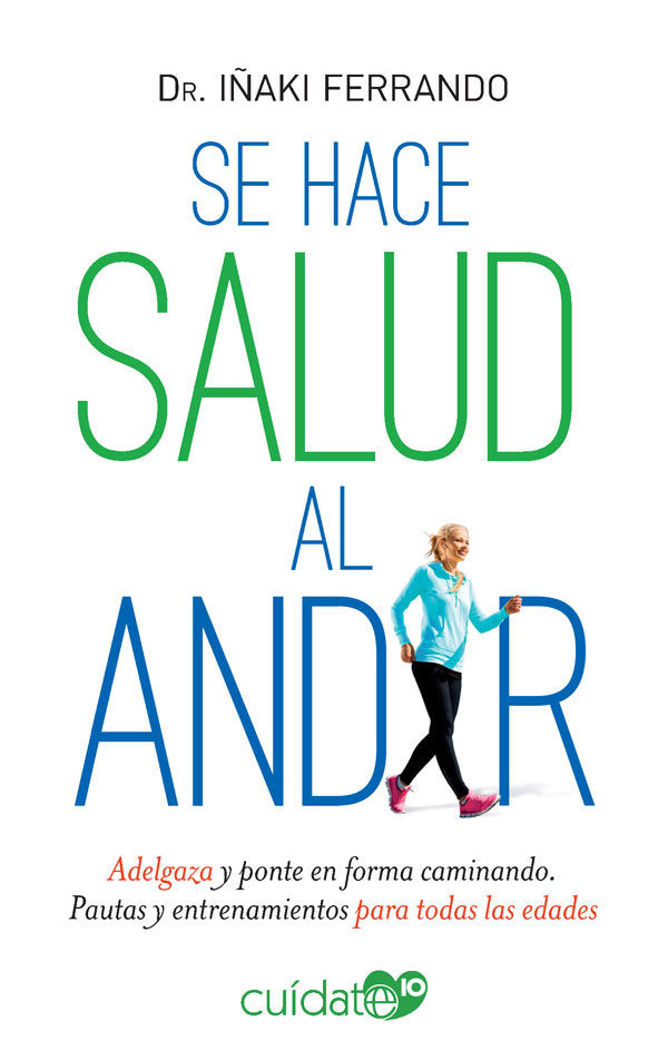 Se hace salud al andar, de Ferrando Morant, Iñaki | portada del libro