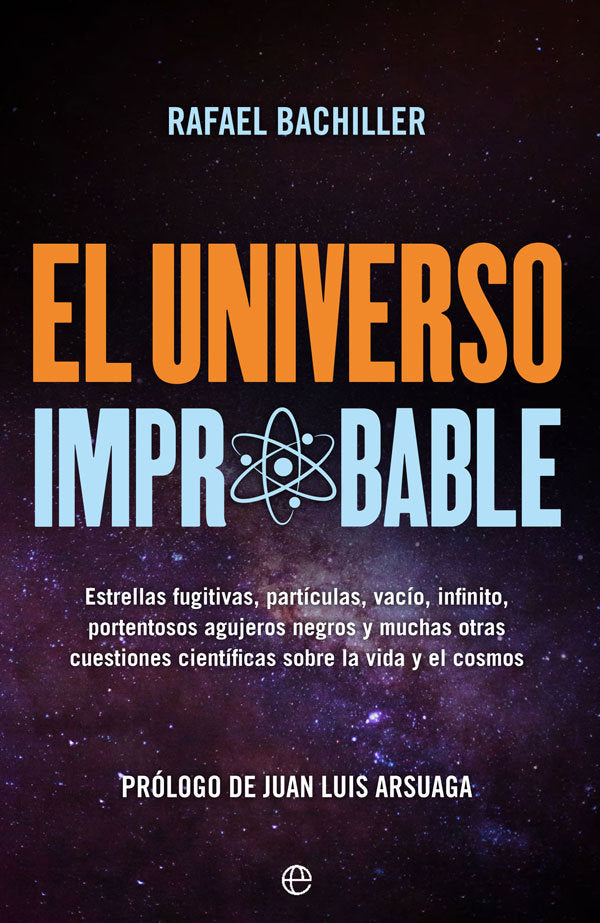 El universo improbable, de Bachiller García, Rafael | portada del libro