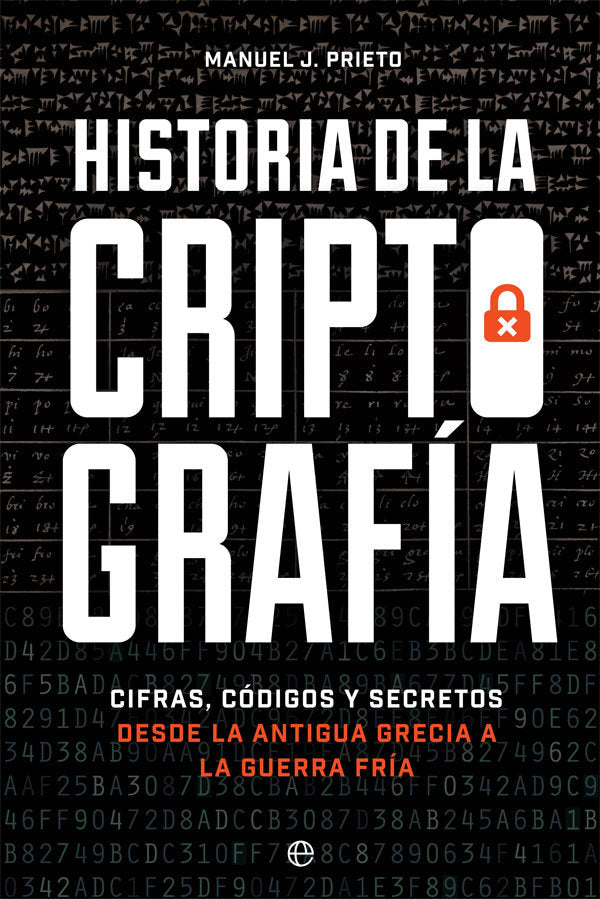 Historia de la criptografía, de Prieto Martín, Manuel J. | portada del libro