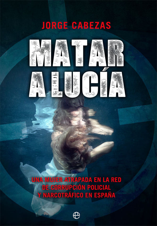Matar a Lucía, de Cabezas Moreno, Jorge | portada del libro
