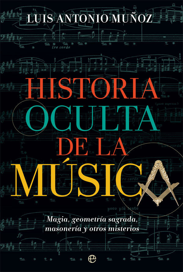 Historia oculta de la música, de Muñoz, Luis Antonio | portada del libro