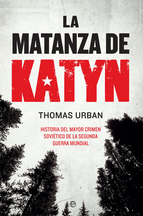 La matanza de Katyn, de Urban, Thomas | portada del libro