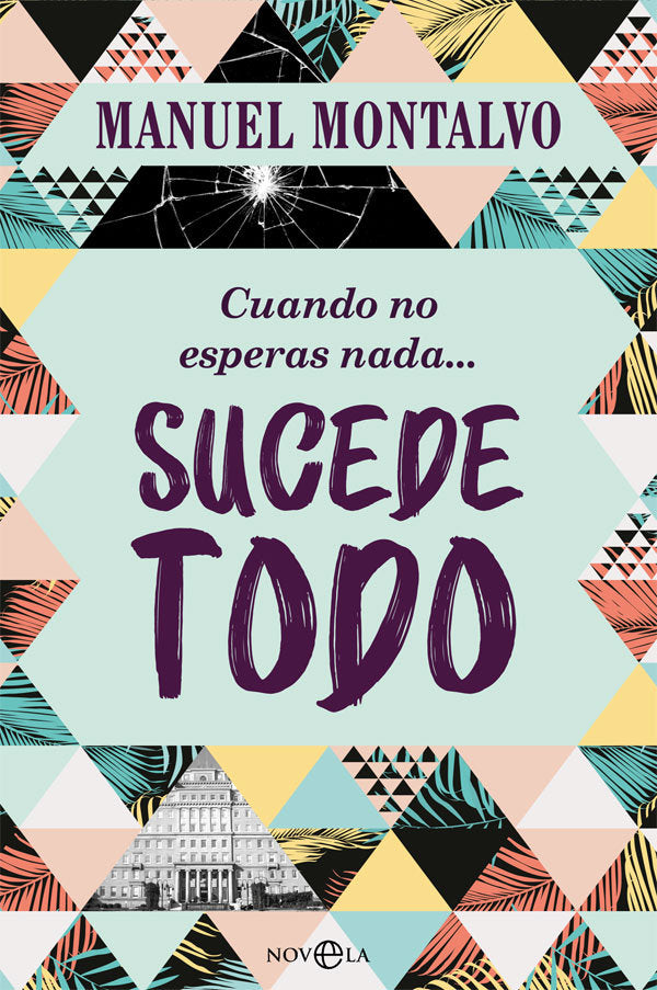 Cuando no esperas nada sucede todo, de Montalvo Ruiz, Manuel | portada del libro