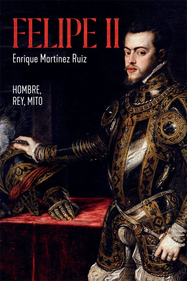 Felipe II, de Martínez Ruiz, Enrique | portada del libro