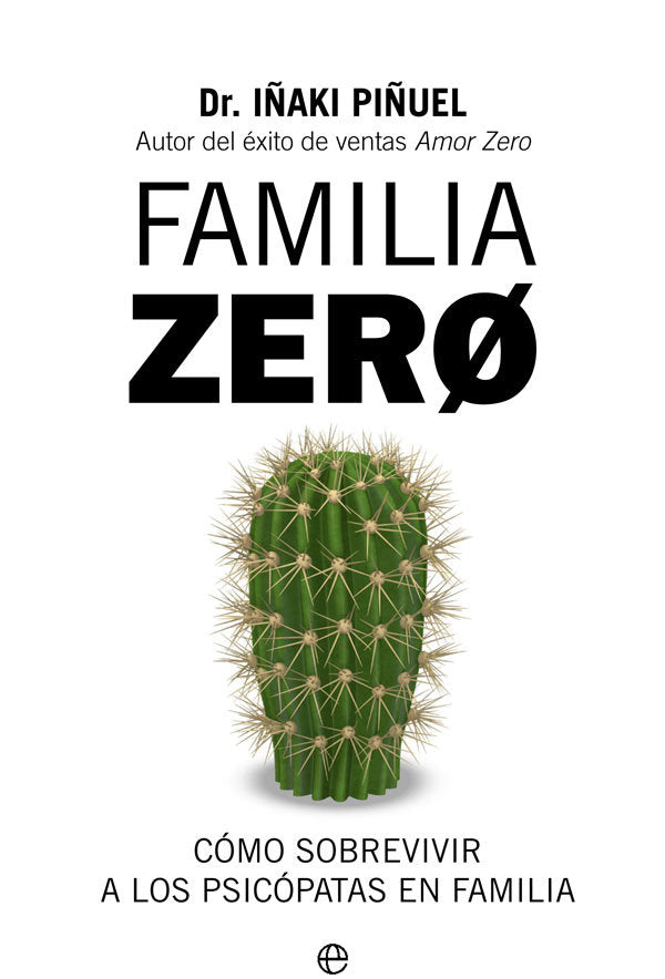 Familia Zero, de Piñuel y Zabala, Iñaki | portada del libro