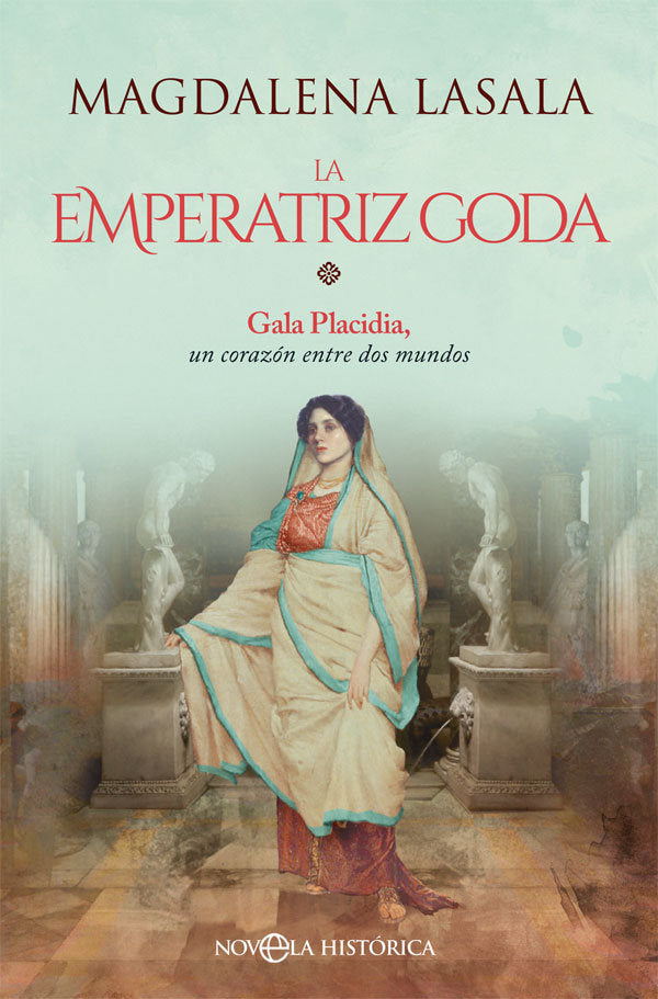 La emperatriz goda, de Lasala Pérez, Magdalena | portada del libro