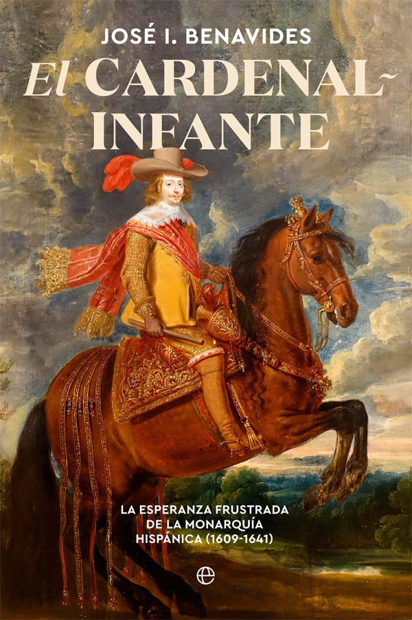 El cardenal-infante, de Benavides, José I. | portada del libro