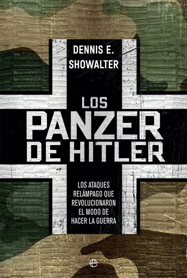 Los panzer de Hitler, de Showalter, Dennis E. | portada del libro