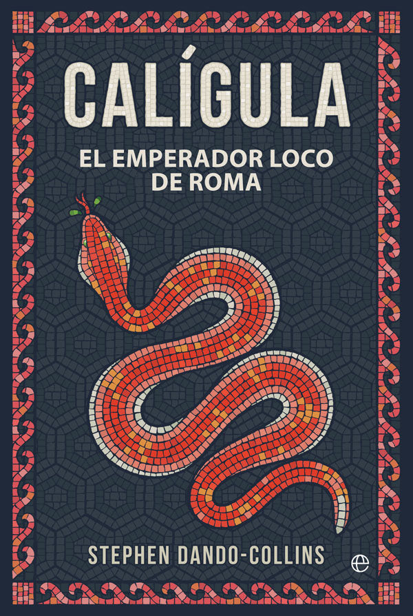 Calígula, de Dando-Collins, Stephen | portada del libro
