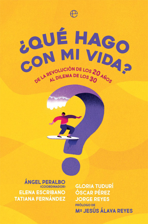 ¿Qué hago con mi vida?, de Peralbo, Ángel | portada del libro