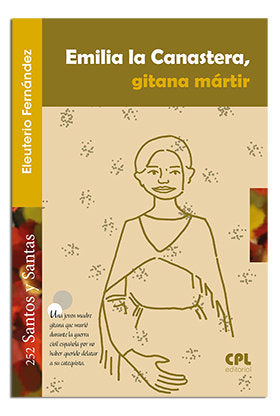 Emilia la Canastera, gitana mártir, de Fernández Guzmán, Eleuterio | portada del libro