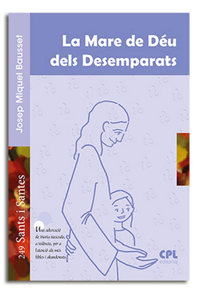 La Mare de Déu dels Desemparats, de Bausset i Verdu, Josep Miquel | portada del libro