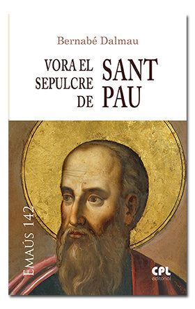 Vora el sepulcre de sant Pau, de Dalmau Ribalta, Bernabé | portada del libro