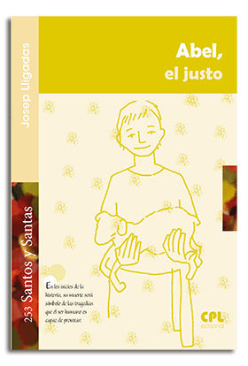 Abel, el justo, de Lligadas Vendrell, Josep | portada del libro