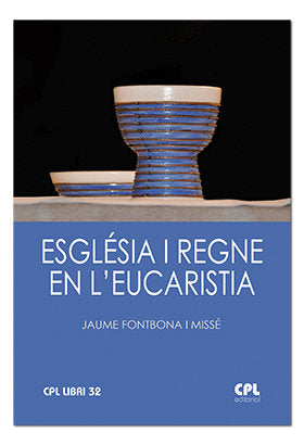 Església i Regne en l'Eucaristia, de Fontbona Missé, Jaume | portada del libro