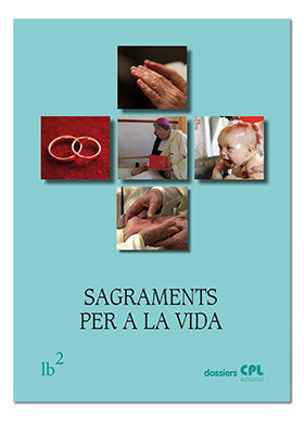 Sagraments per a la vida, de Varios autores | portada del libro