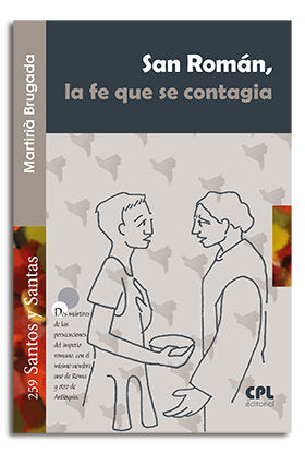 San Román, la fe que se contagia, de Brugada Clotas, Martirià | portada del libro