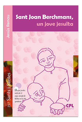 Sant Joan Berchmans, un jove jesuïta, de Renau Manen , Jesus | portada del libro
